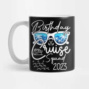 Birthday Cruise Squad 2023 Vacation Matching Family Mug